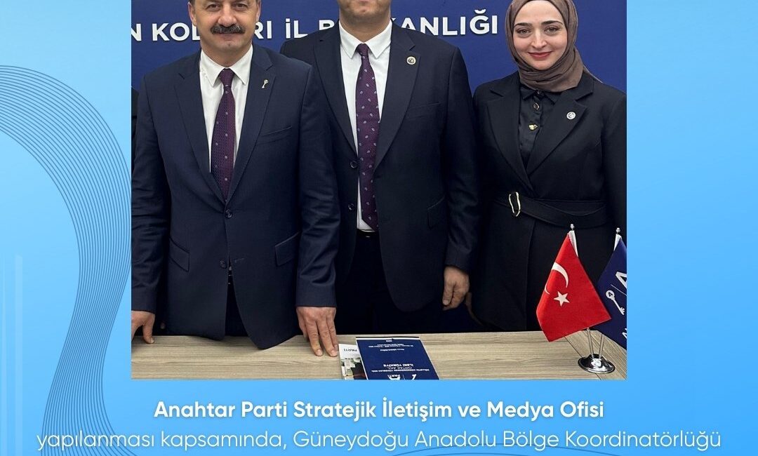 Anahtar Parti Stratejik İletişim ve Medya Ofisi yapılanması kapsamında gerçekleştirilen