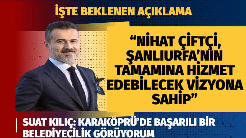 Yeniden Refah Partisi Genel Başkan Yardımcısı Suat Kılıç, Karaköprü Belediye